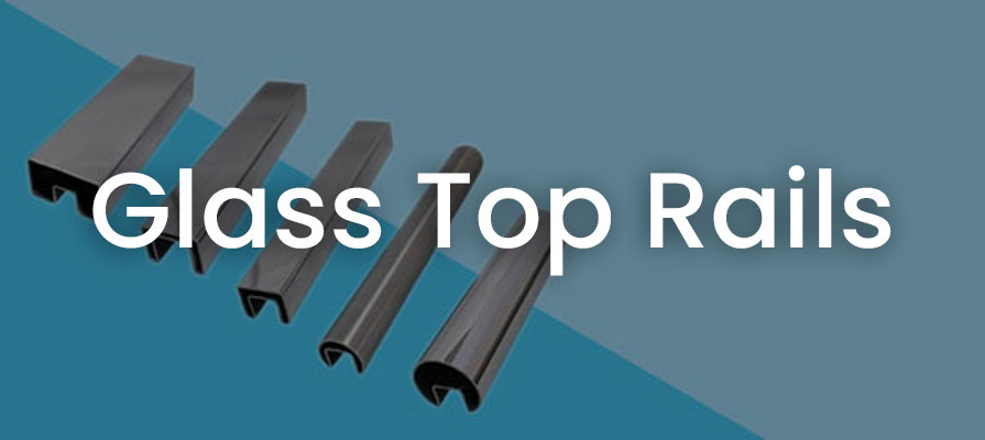 Glass Top Rails