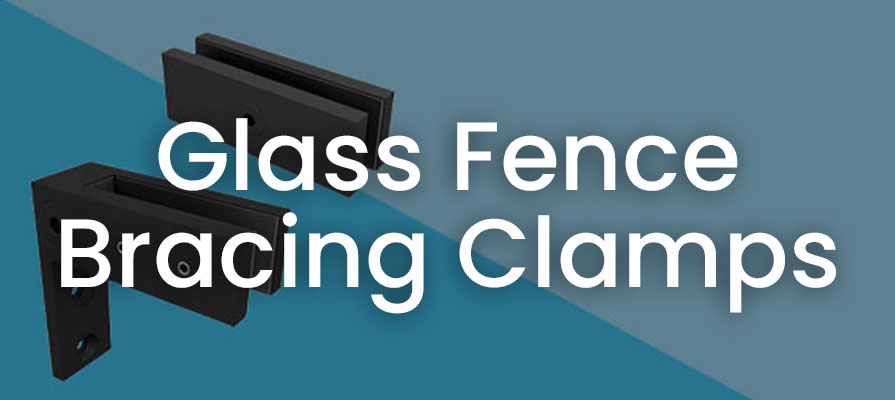 Glass Fence Bracing Clamps
