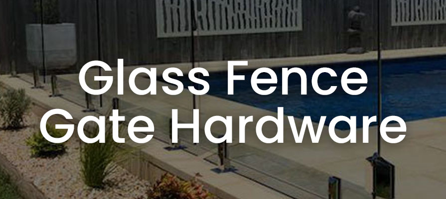 Glass Fence Gate Hardware